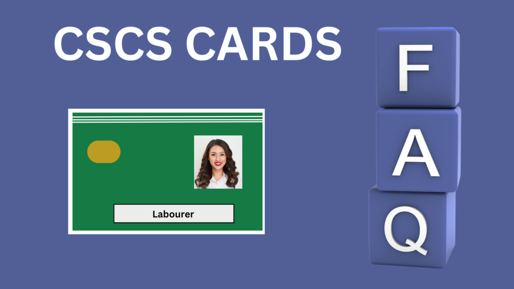 CSCS Card FAQs