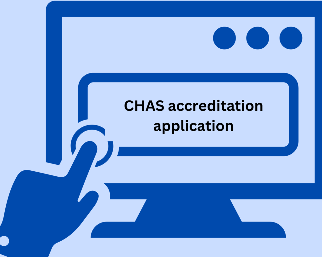 How to Apply for CHAS Accreditation