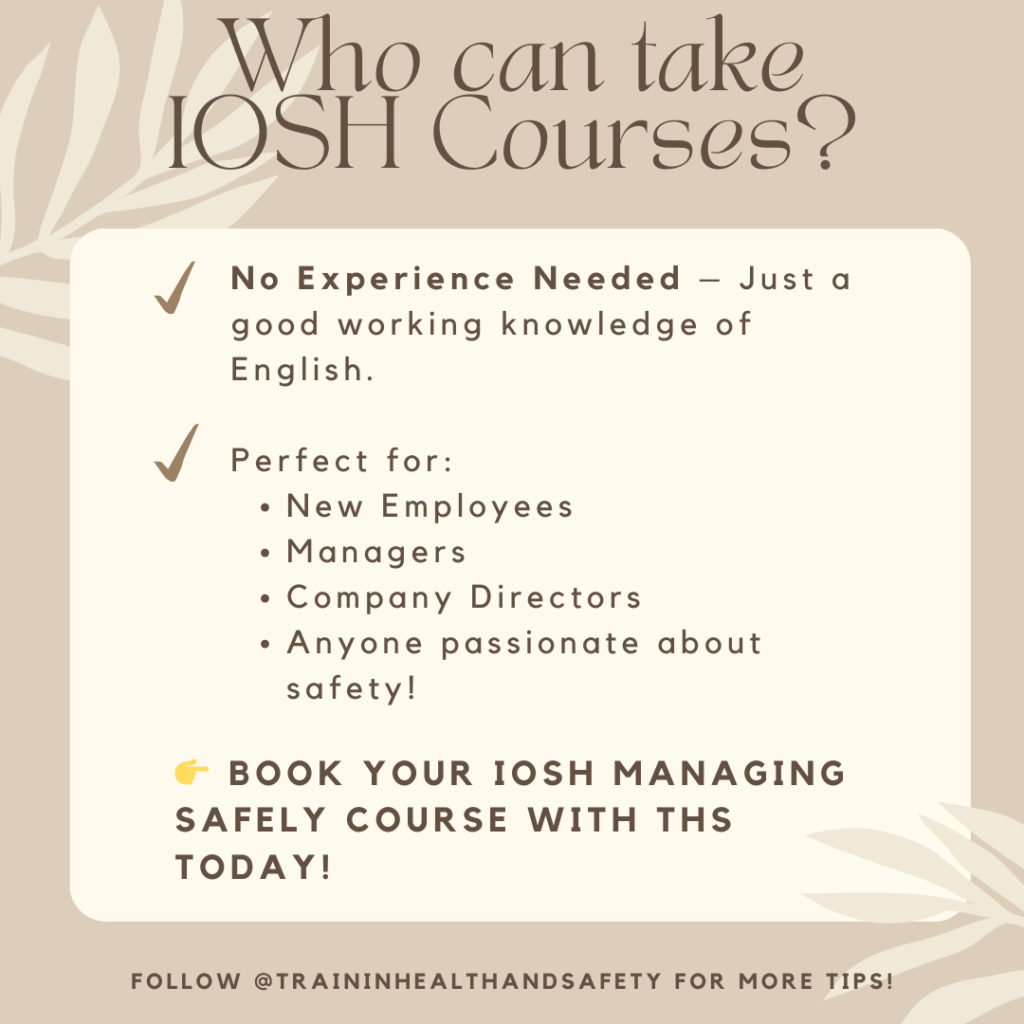 IOSH Health & Safety Courses Entry Requirements